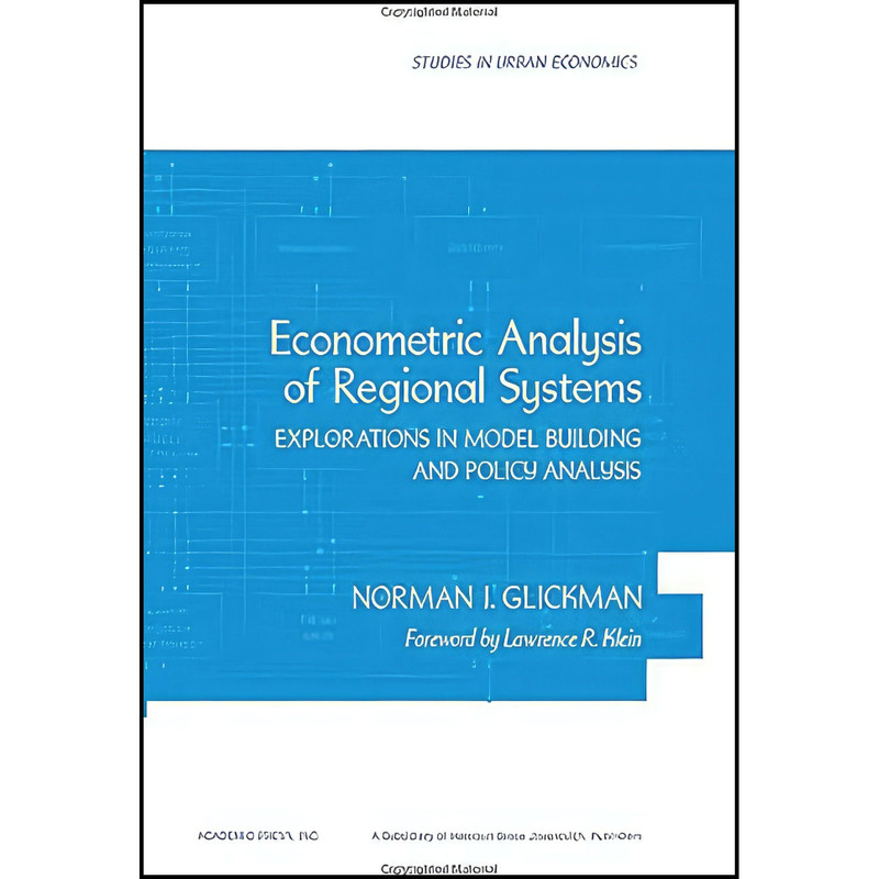 کتاب Econometric analysis of regional systems اثر Norman J. Glickman انتشارات Academic Press کتاب Econometric analysis of regional systems اثر Norman J. Glickman انتشارات Academic Press