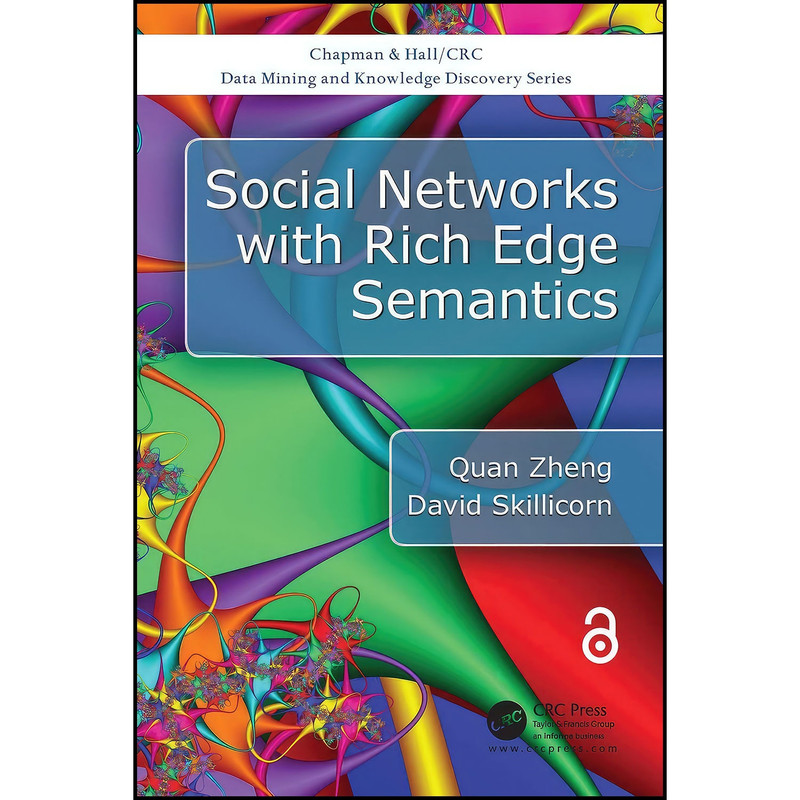 کتاب Social Networks with Rich Edge Semantics اثر Quan Zheng انتشارات بله کتاب Social Networks with Rich Edge Semantics اثر Quan Zheng انتشارات بله