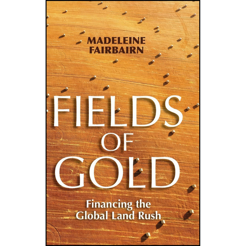 کتاب Fields of Gold اثر Madeleine Fairbairn انتشارات Cornell University Press کتاب Fields of Gold اثر Madeleine Fairbairn انتشارات Cornell University Press
