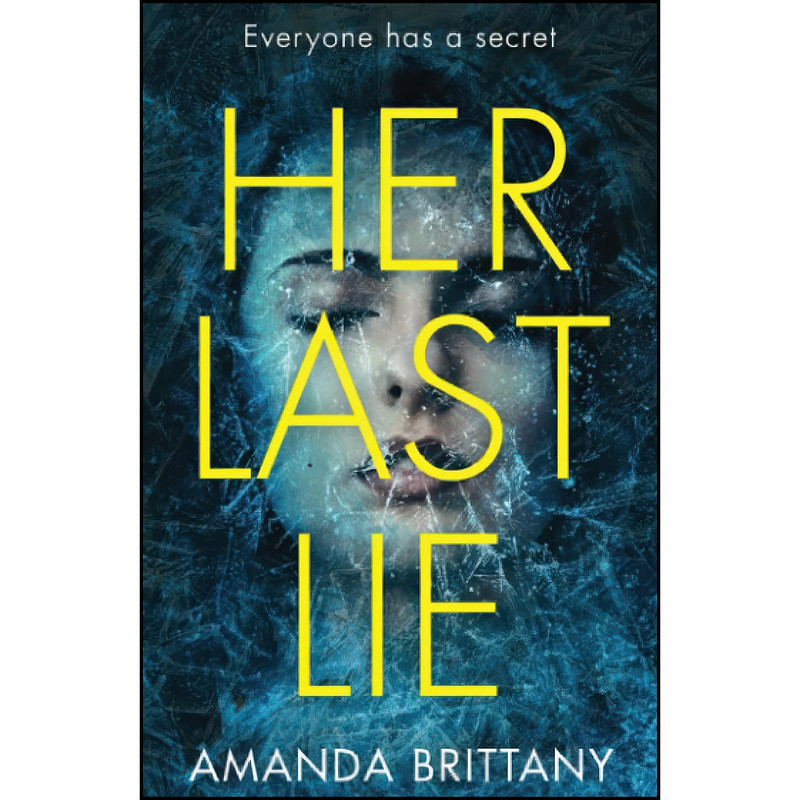 کتاب Her Last Lie اثر Amanda Brittany انتشارات تازه ها کتاب Her Last Lie اثر Amanda Brittany انتشارات تازه ها