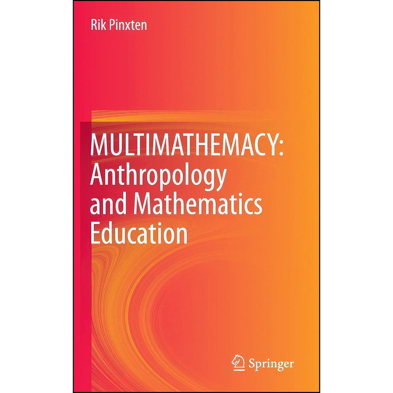کتاب MULTIMATHEMACY اثر Rik Pinxten انتشارات Springer کتاب MULTIMATHEMACY اثر Rik Pinxten انتشارات Springer