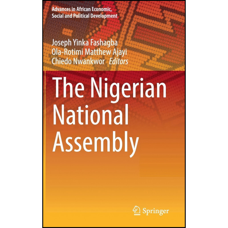 کتاب The Nigerian National Assembly اثر Fashagba انتشارات Springer کتاب The Nigerian National Assembly اثر Fashagba انتشارات Springer