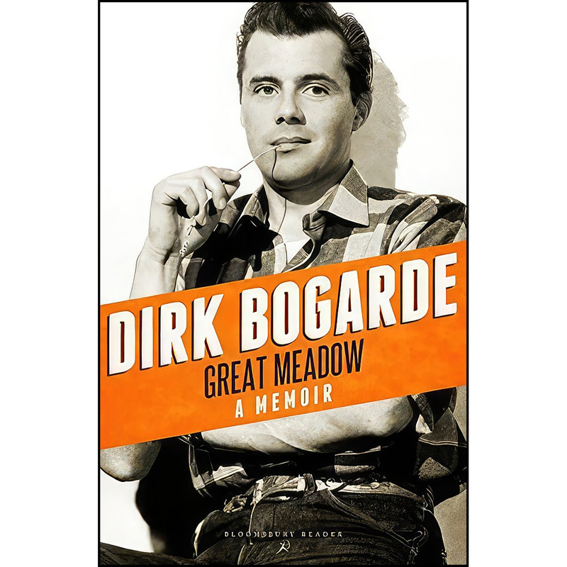 کتاب Great Meadow اثر Dirk Bogarde انتشارات Bloomsbury Reader کتاب Great Meadow اثر Dirk Bogarde انتشارات Bloomsbury Reader