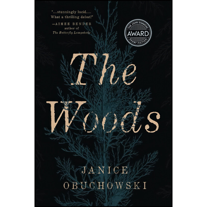 کتاب The Woods اثر Janice Obuchowski انتشارات University Of Iowa Press کتاب The Woods اثر Janice Obuchowski انتشارات University Of Iowa Press