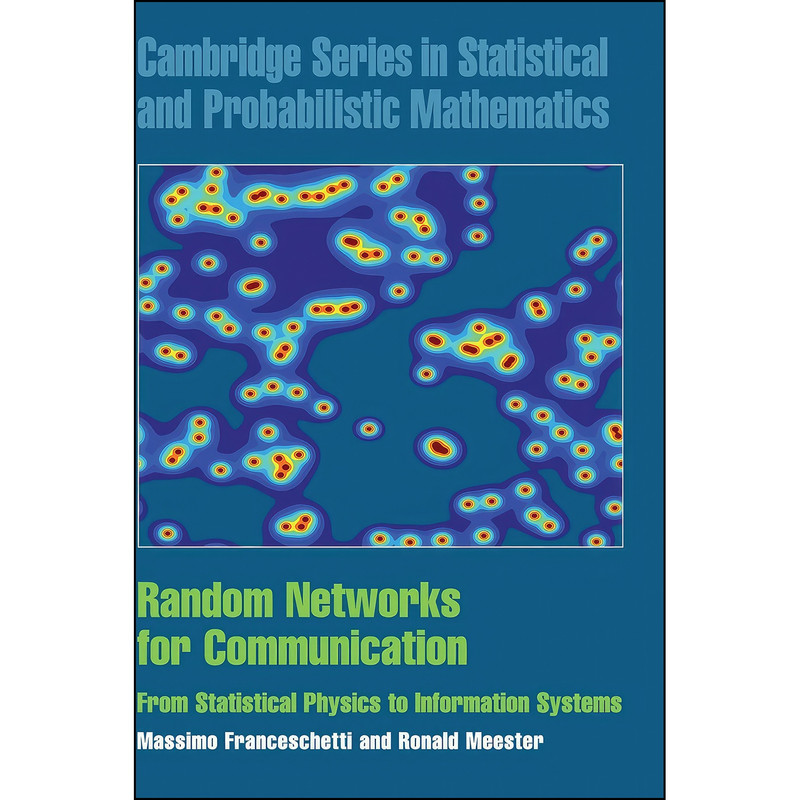 کتاب Random Networks for Communication اثر جمعي از نويسندگان انتشارات Cambridge University Press