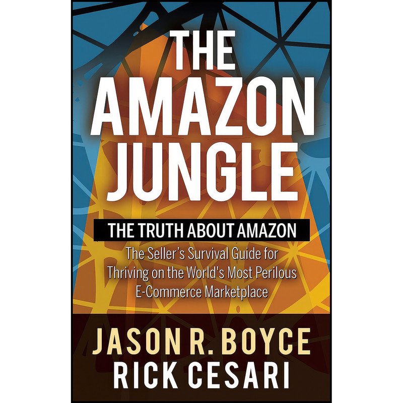 کتاب The Amazon Jungle اثر Jason R. Boyce and Rick Cesari انتشارات Morgan James Publishing کتاب The Amazon Jungle اثر Jason R. Boyce and Rick Cesari انتشارات Morgan James Publishing