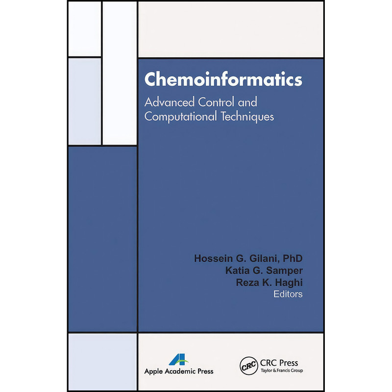 کتاب Chemoinformatics اثر جمعي از نويسندگان انتشارات APPLE ACADEMIC کتاب Chemoinformatics اثر جمعي از نويسندگان انتشارات APPLE ACADEMIC