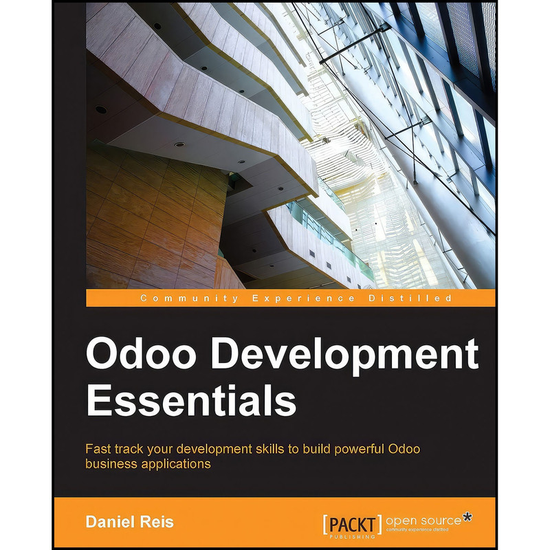 کتاب Odoo Development Essentials اثر Daniel Reis انتشارات Packt Publishing کتاب Odoo Development Essentials اثر Daniel Reis انتشارات Packt Publishing