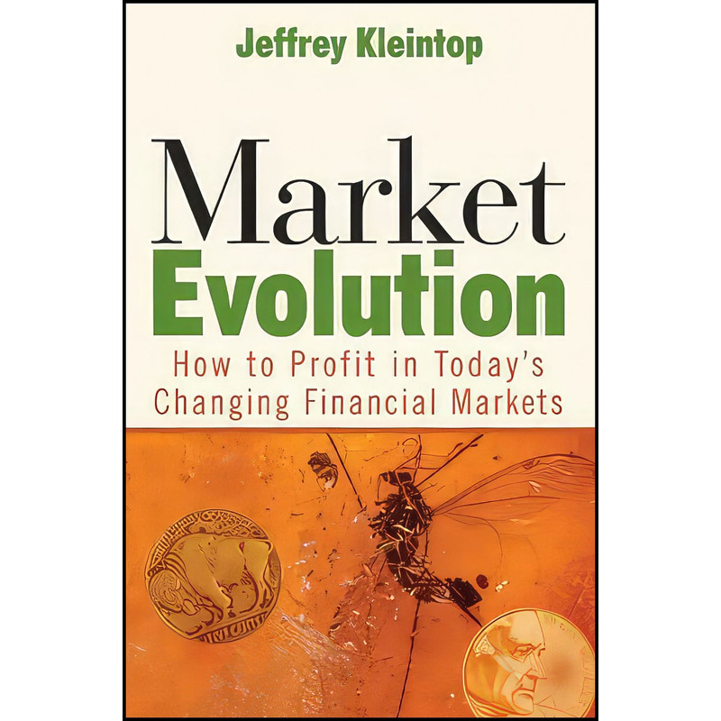 کتاب Market Evolution اثر Jeffrey Kleintop انتشارات Wiley کتاب Market Evolution اثر Jeffrey Kleintop انتشارات Wiley
