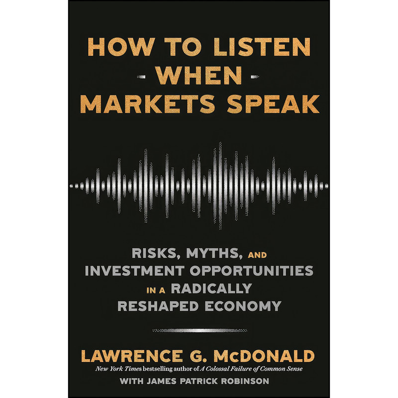 کتاب How to Listen When Markets Speak اثر جمعي از نويسندگان انتشارات Crown Currency کتاب How to Listen When Markets Speak اثر جمعي از نويسندگان انتشارات Crown Currency