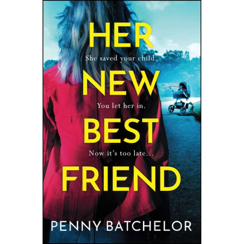 کتاب Her New Best Friend اثر Penny Batchelor انتشارات تازه ها کتاب Her New Best Friend اثر Penny Batchelor انتشارات تازه ها