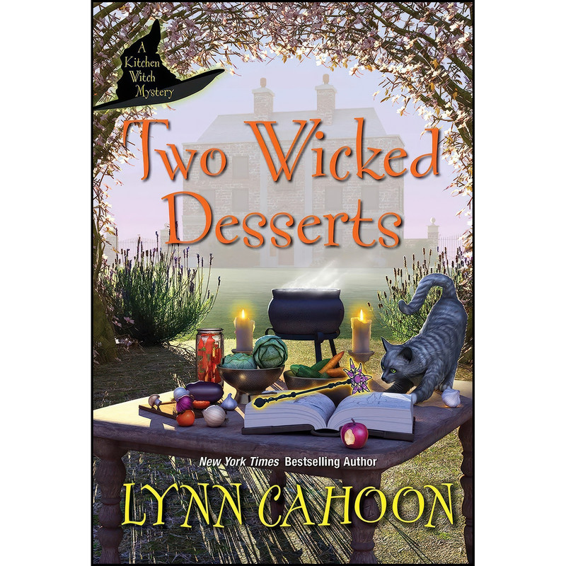 کتاب Two Wicked Desserts اثر Lynn Cahoon انتشارات Kensington کتاب Two Wicked Desserts اثر Lynn Cahoon انتشارات Kensington