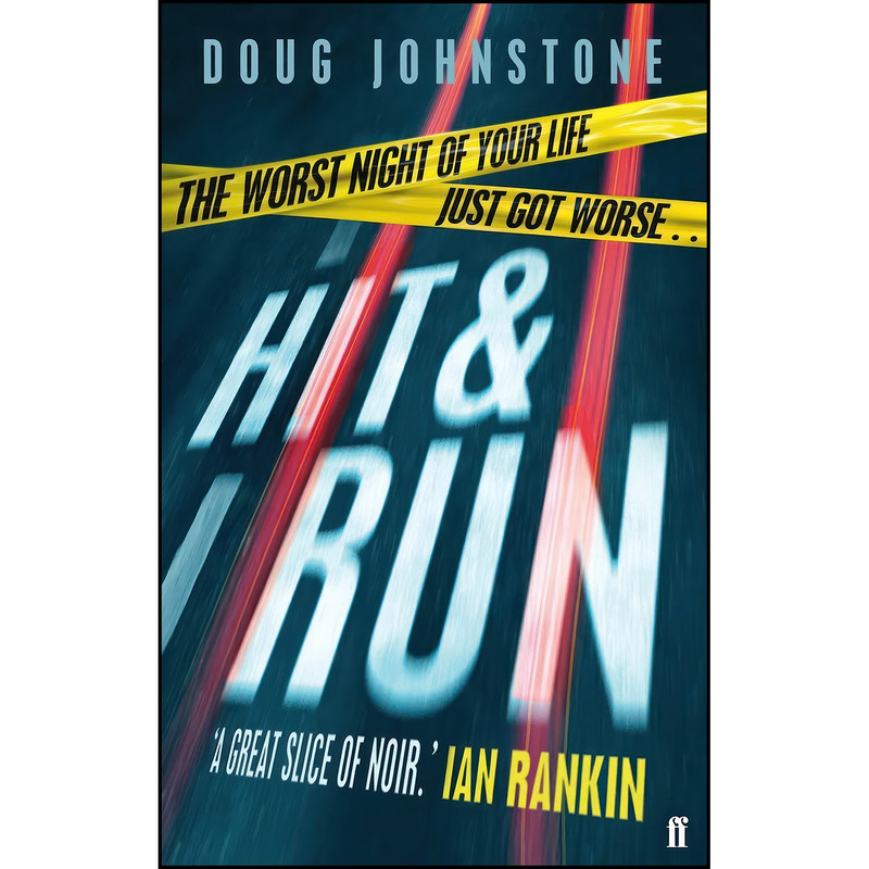 کتاب Hit and Run اثر Douglas Johnstone انتشارات Faber & Faber کتاب Hit and Run اثر Douglas Johnstone انتشارات Faber & Faber