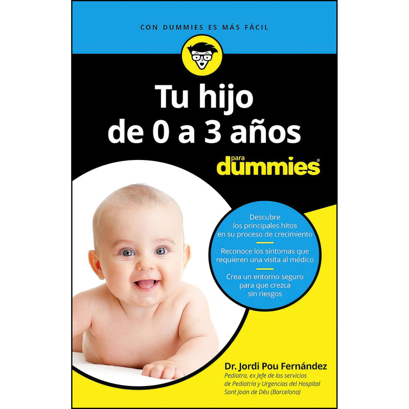 کتاب Tu hijo de 0 a 3 anos para Dummies اثر Dr. Jordi Pou Fernandez انتشارات Para Dummies کتاب Tu hijo de 0 a 3 anos para Dummies اثر Dr. Jordi Pou Fernandez انتشارات Para Dummies