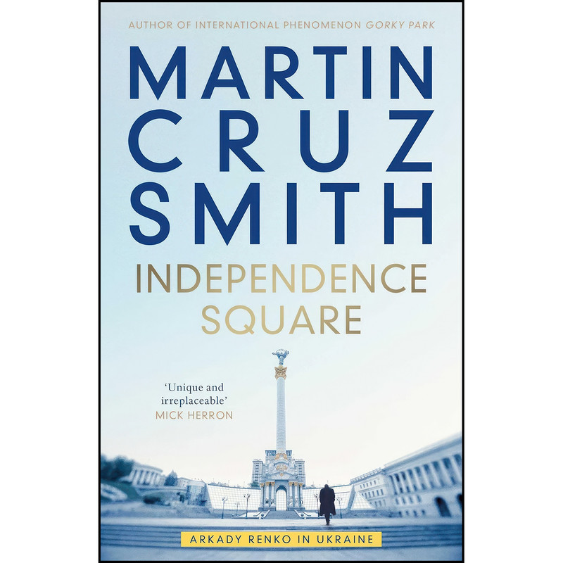 کتاب Independence Square اثر Martin Cruz Smith انتشارات Simon Schuster UK کتاب Independence Square اثر Martin Cruz Smith انتشارات Simon Schuster UK