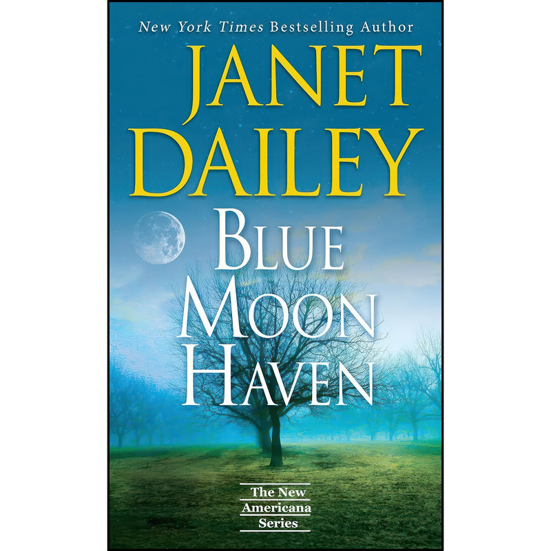 کتاب Blue Moon Haven اثر Janet Dailey انتشارات Kensington کتاب Blue Moon Haven اثر Janet Dailey انتشارات Kensington