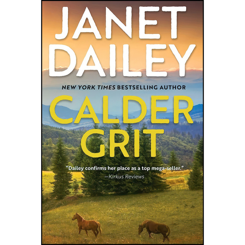 کتاب Calder Grit اثر Janet Dailey انتشارات Kensington کتاب Calder Grit اثر Janet Dailey انتشارات Kensington