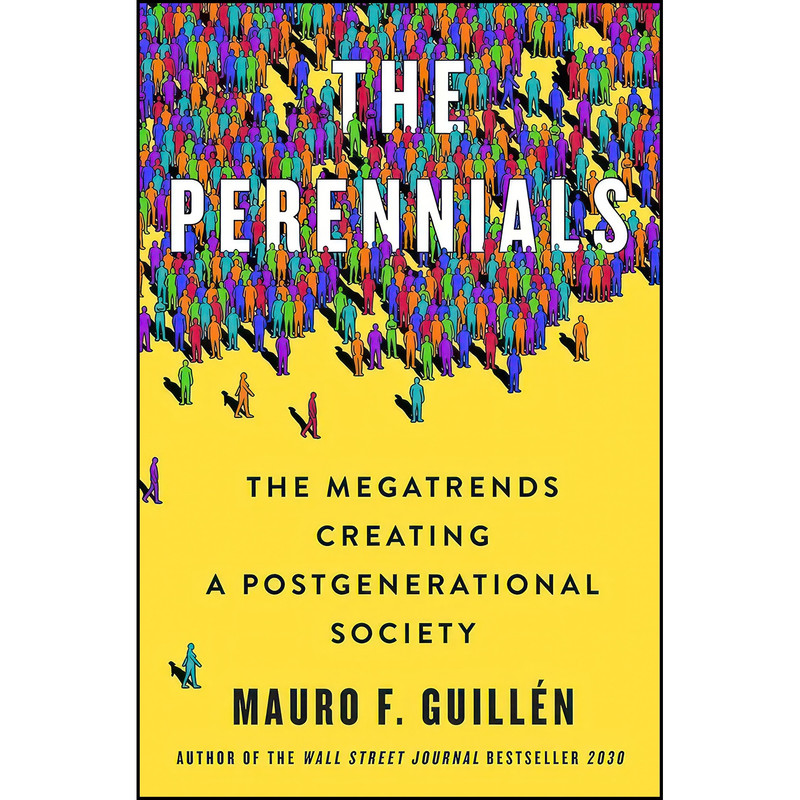 کتاب The Perennials اثر Mauro F. Guillen انتشارات St. Martins Press کتاب The Perennials اثر Mauro F. Guillen انتشارات St. Martins Press