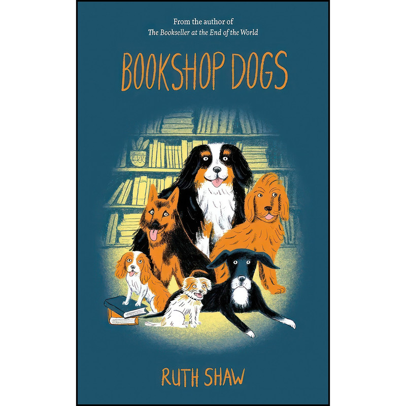 کتاب Bookshop Dogs اثر Ruth Shaw انتشارات A&U New Zealand کتاب Bookshop Dogs اثر Ruth Shaw انتشارات A&U New Zealand