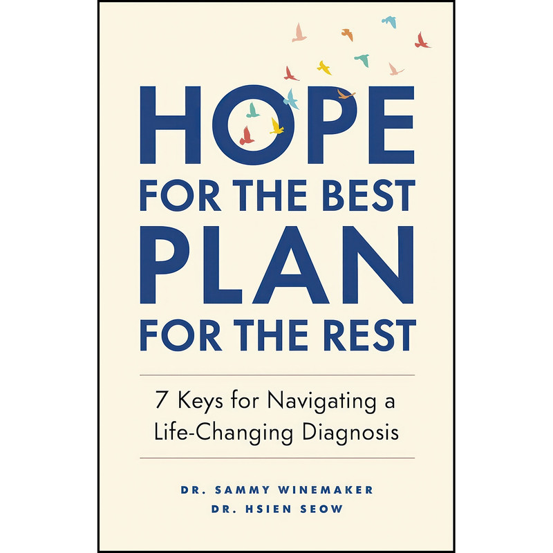 کتاب Hope for the Best, Plan for the Rest اثر Sammy Winemaker and Hsien Seow انتشارات Page Two کتاب Hope for the Best, Plan for the Rest اثر Sammy Winemaker and Hsien Seow انتشارات Page Two
