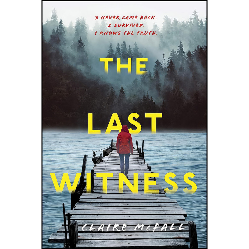 کتاب The Last Witness اثر Claire McFall انتشارات Sourcebooks Fire کتاب The Last Witness اثر Claire McFall انتشارات Sourcebooks Fire
