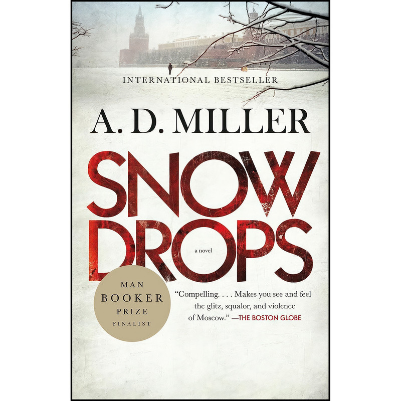 کتاب Snowdrops اثر Andrew Miller and A. D. Miller انتشارات Anchor کتاب Snowdrops اثر Andrew Miller and A. D. Miller انتشارات Anchor