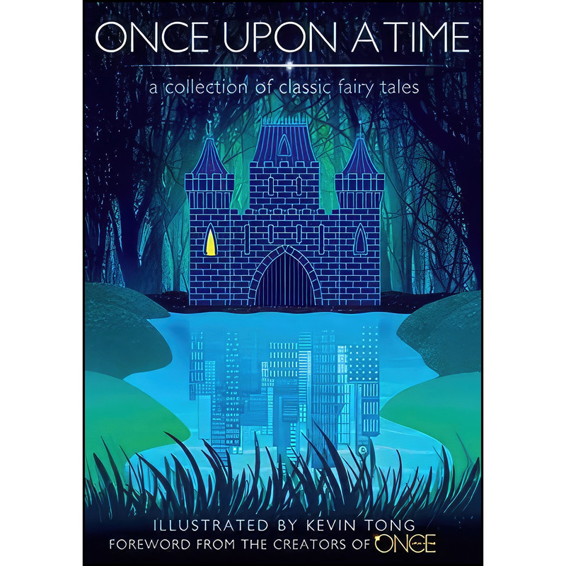 کتاب Once Upon a Time اثر Brothers Grimm and and Kevin Tong انتشارات Hyperion کتاب Once Upon a Time اثر Brothers Grimm and and Kevin Tong انتشارات Hyperion