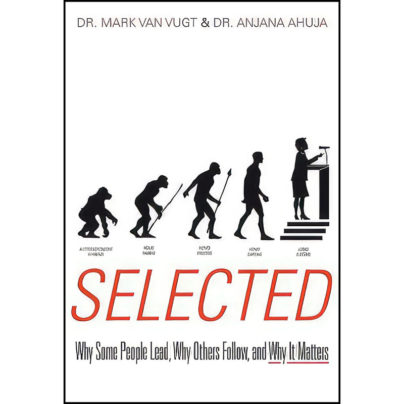 کتاب Selected اثر Mark Van Vugt and Anjana Ahuja انتشارات Random House Canada کتاب Selected اثر Mark Van Vugt and Anjana Ahuja انتشارات Random House Canada