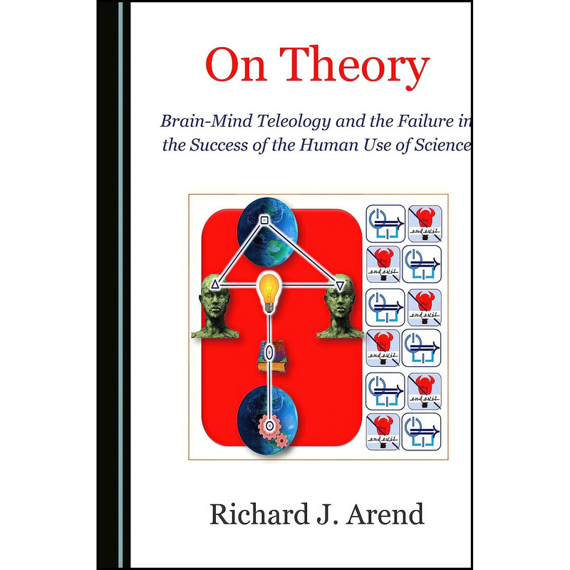 کتاب On Theory اثر Richard J. Arend انتشارات Cambridge Scholars Publishing کتاب On Theory اثر Richard J. Arend انتشارات Cambridge Scholars Publishing