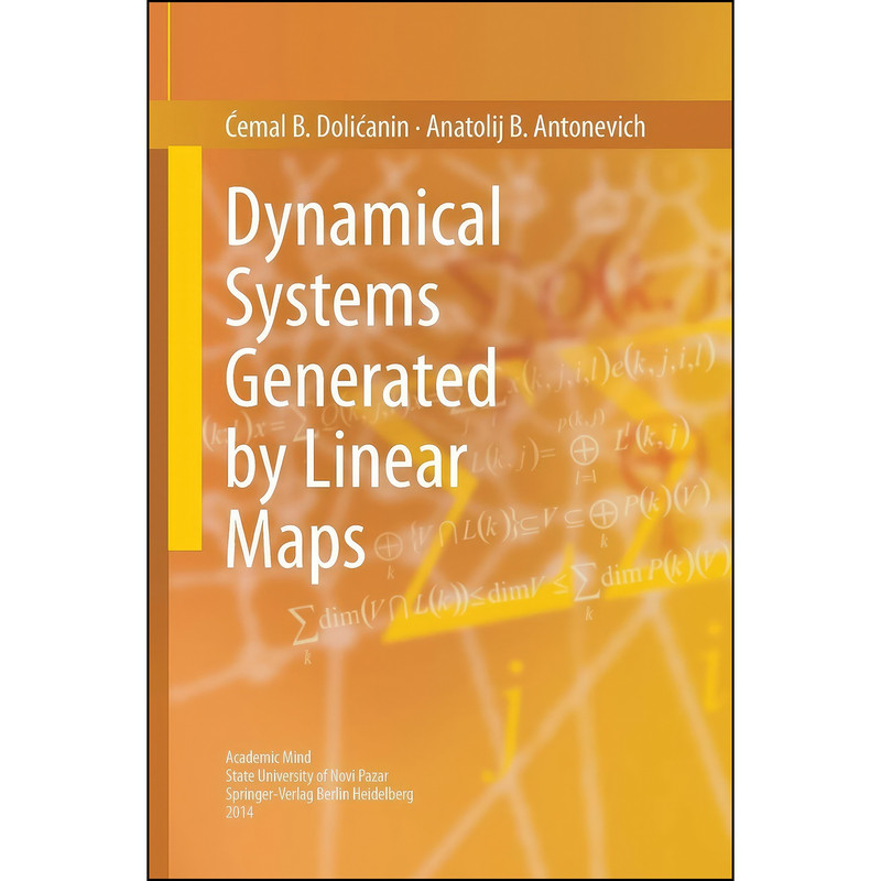 کتاب Dynamical Systems Generated by Linear Maps اثر جمعي از نويسندگان انتشارات Springer کتاب Dynamical Systems Generated by Linear Maps اثر جمعي از نويسندگان انتشارات Springer