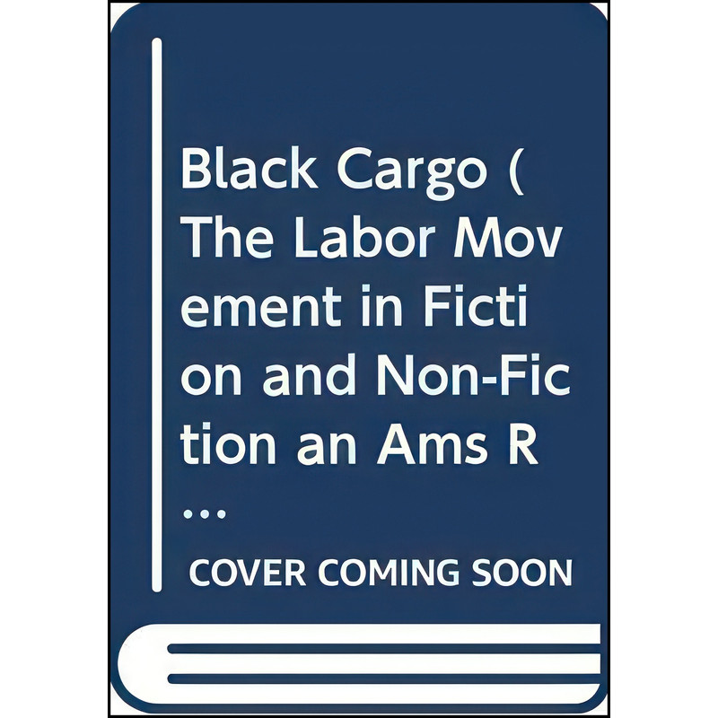 کتاب Black Cargo اثر John P. Marquand انتشارات Ams Pr Inc کتاب Black Cargo اثر John P. Marquand انتشارات Ams Pr Inc