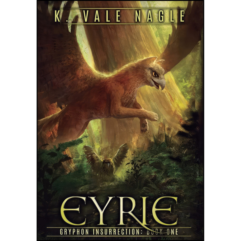 کتاب Eyrie اثر K. Vale Nagle انتشارات STET Publishing, LLC کتاب Eyrie اثر K. Vale Nagle انتشارات STET Publishing, LLC