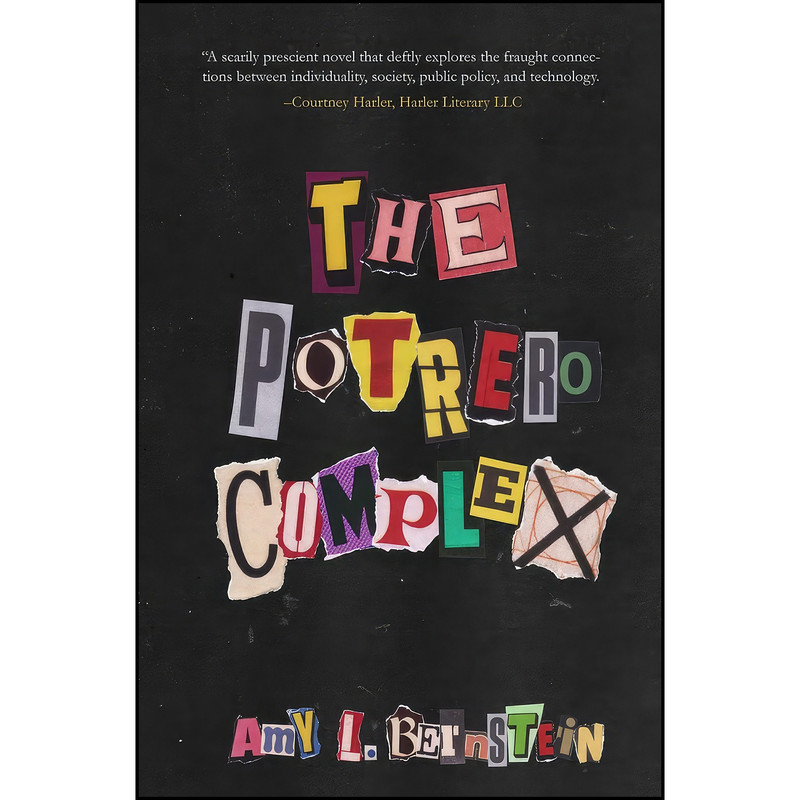 کتاب The Potrero Complex اثر Amy L. Bernstein انتشارات Regal House Publishing کتاب The Potrero Complex اثر Amy L. Bernstein انتشارات Regal House Publishing