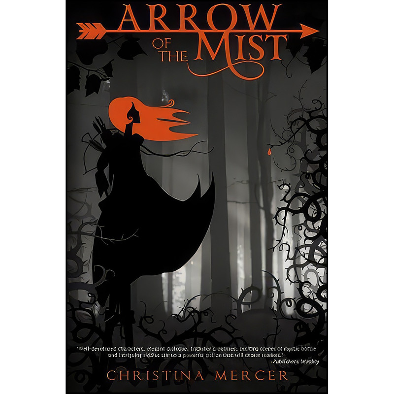 کتاب Arrow of the Mist اثر Christina Mercer انتشارات تازه ها کتاب Arrow of the Mist اثر Christina Mercer انتشارات تازه ها
