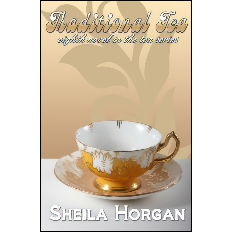 کتاب Traditional Tea اثر Sheila Horgan انتشارات تازه ها کتاب Traditional Tea اثر Sheila Horgan انتشارات تازه ها