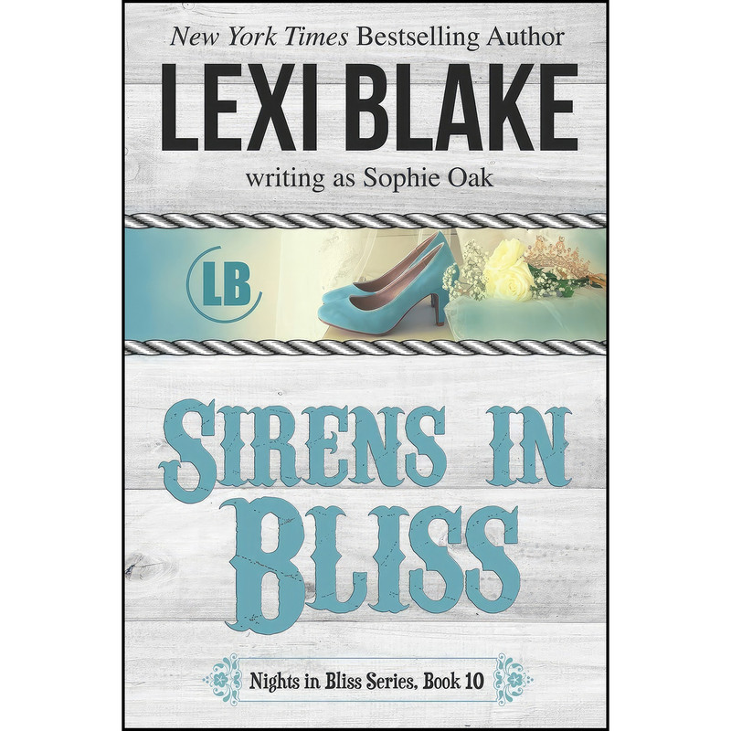 کتاب Sirens in Bliss اثر Lexi Blake and Sophie Oak انتشارات تازه ها کتاب Sirens in Bliss اثر Lexi Blake and Sophie Oak انتشارات تازه ها