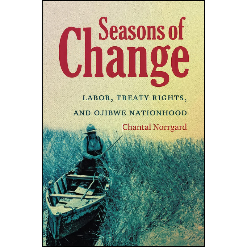 کتاب Seasons of Change اثر Chantal Norrgard انتشارات The University of North Carolina Press کتاب Seasons of Change اثر Chantal Norrgard انتشارات The University of North Carolina Press