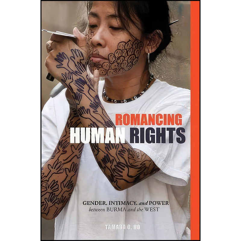کتاب Romancing Human Rights اثر جمعي از نويسندگان انتشارات University of Hawaii Press کتاب Romancing Human Rights اثر جمعي از نويسندگان انتشارات University of Hawaii Press