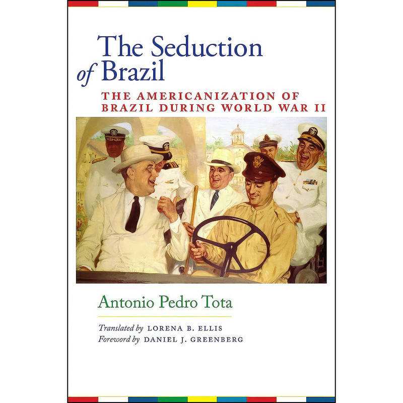 کتاب The Seduction of Brazil اثر جمعي از نويسندگان انتشارات University of Texas Press کتاب The Seduction of Brazil اثر جمعي از نويسندگان انتشارات University of Texas Press
