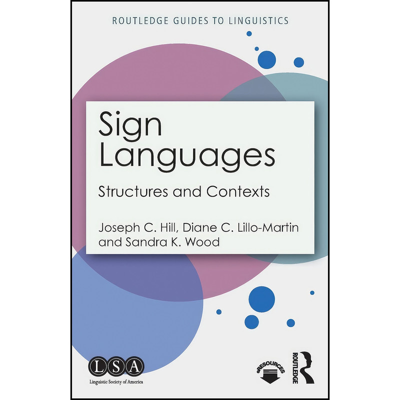 کتاب Sign Languages اثر جمعي از نويسندگان انتشارات Routledge کتاب Sign Languages اثر جمعي از نويسندگان انتشارات Routledge