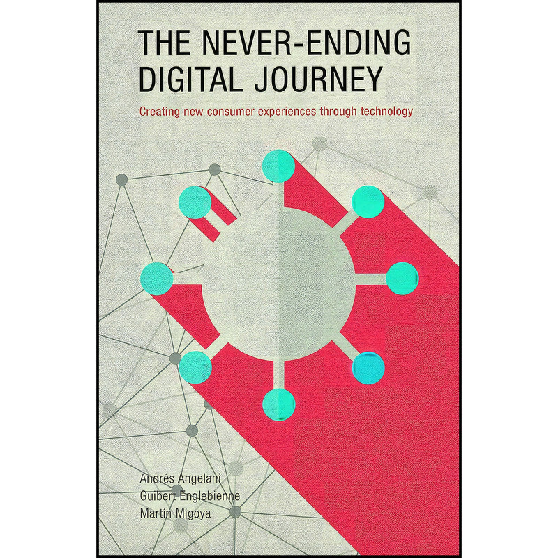 کتاب The Never-Ending Digital Journey اثر جمعي از نويسندگان انتشارات Roundtree Press کتاب The Never-Ending Digital Journey اثر جمعي از نويسندگان انتشارات Roundtree Press