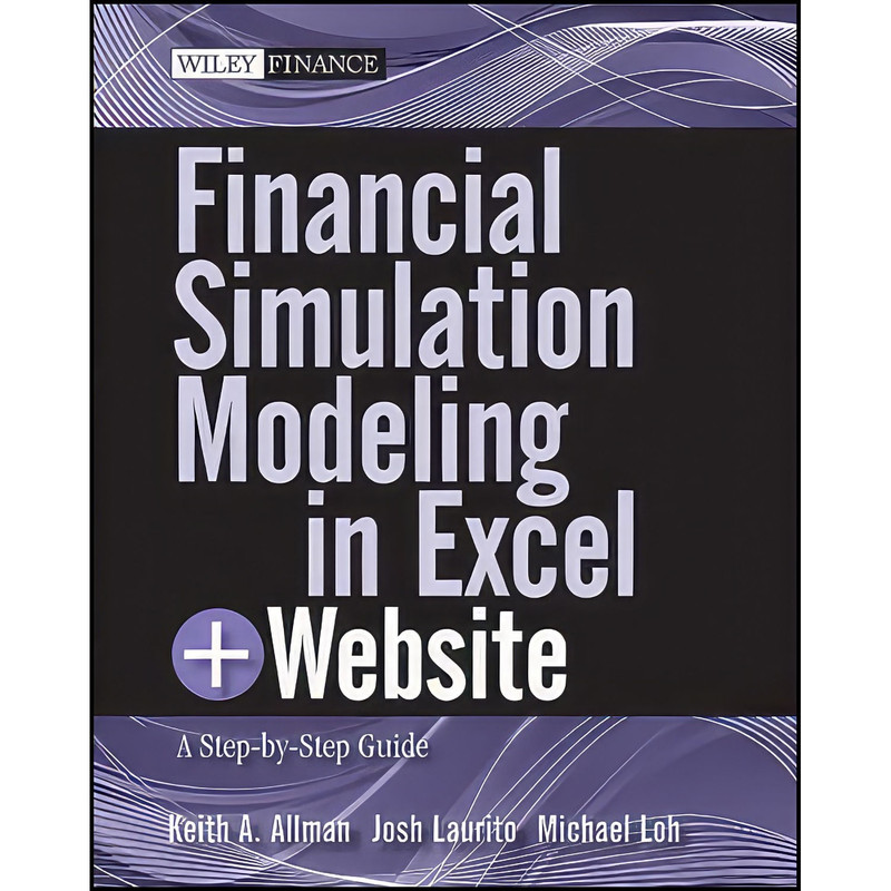 کتاب Financial Simulation Modeling in Excel + Website اثر جمعي از نويسندگان انتشارات Wiley کتاب Financial Simulation Modeling in Excel + Website اثر جمعي از نويسندگان انتشارات Wiley