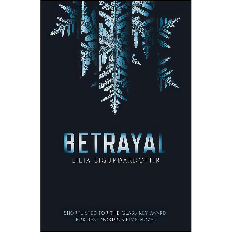 کتاب Betrayal اثر جمعي از نويسندگان انتشارات Orenda Books کتاب Betrayal اثر جمعي از نويسندگان انتشارات Orenda Books
