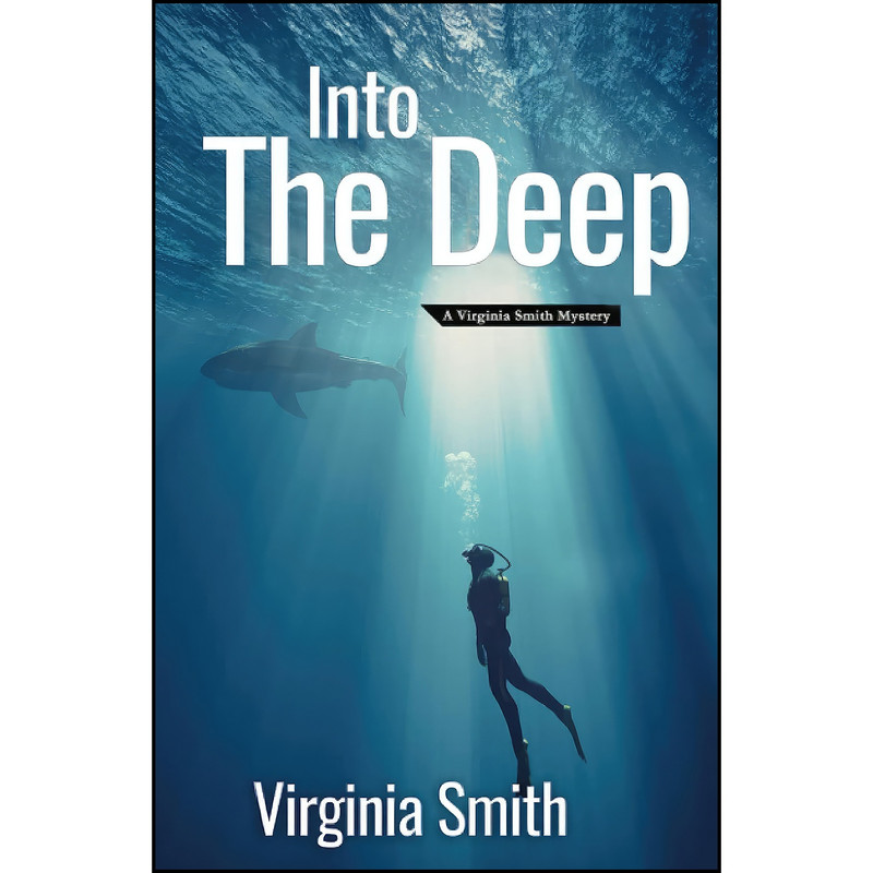 کتاب Into the Deep اثر Virginia Smith انتشارات تازه ها کتاب Into the Deep اثر Virginia Smith انتشارات تازه ها