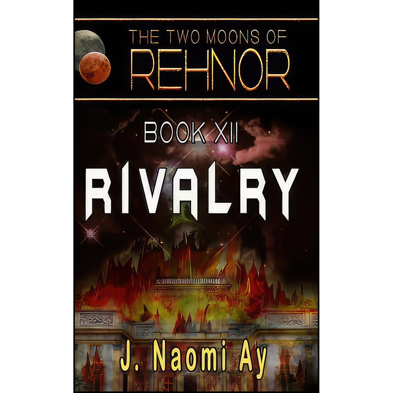کتاب Rivalry اثر J. Naomi Ay انتشارات تازه ها کتاب Rivalry اثر J. Naomi Ay انتشارات تازه ها