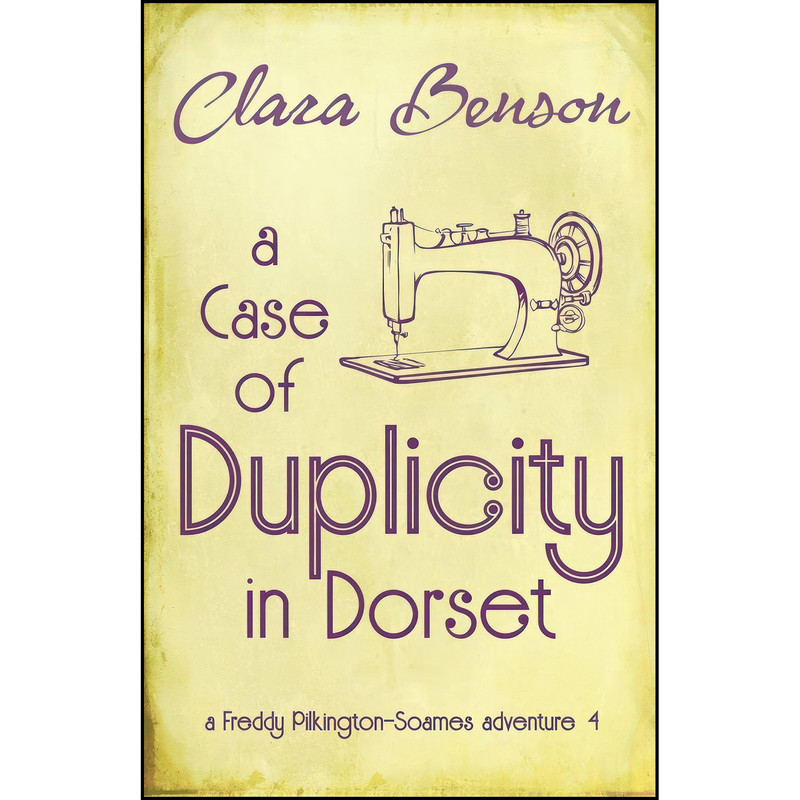 کتاب A Case of Duplicity in Dorset اثر Clara Benson انتشارات تازه ها کتاب A Case of Duplicity in Dorset اثر Clara Benson انتشارات تازه ها