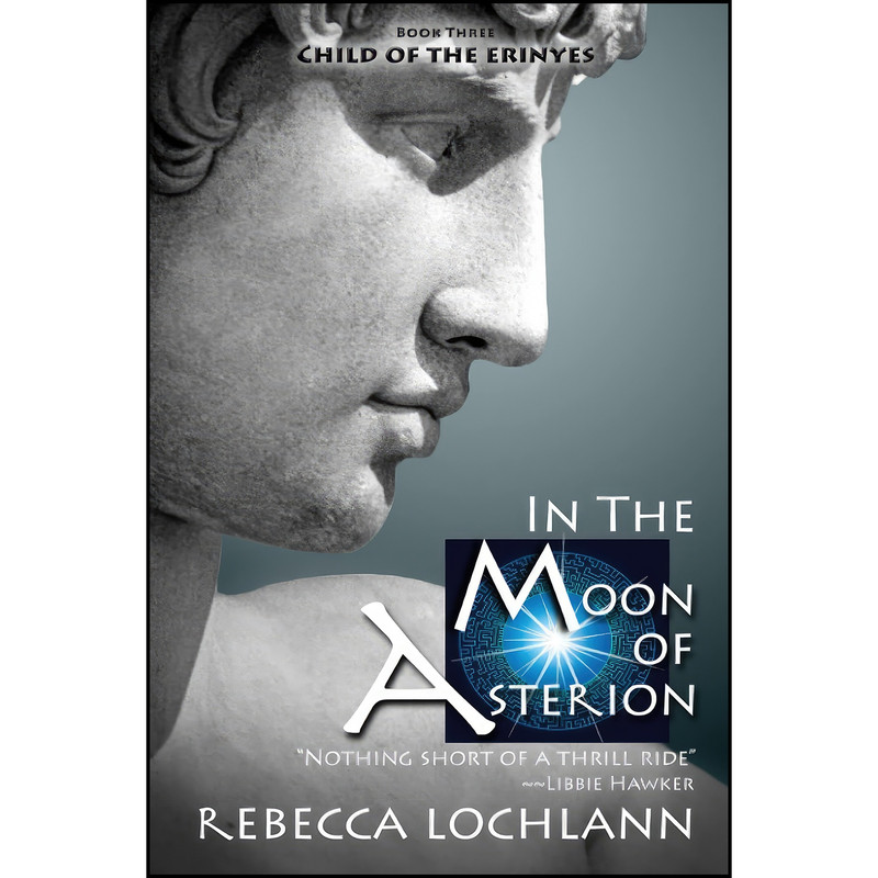 کتاب In the Moon of Asterion اثر Rebecca Lochlann انتشارات تازه ها کتاب In the Moon of Asterion اثر Rebecca Lochlann انتشارات تازه ها