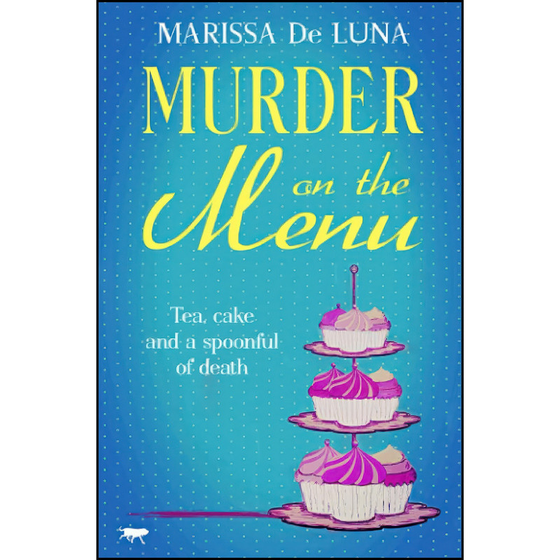 کتاب Murder on the Menu اثر Marissa de Luna انتشارات تازه ها کتاب Murder on the Menu اثر Marissa de Luna انتشارات تازه ها