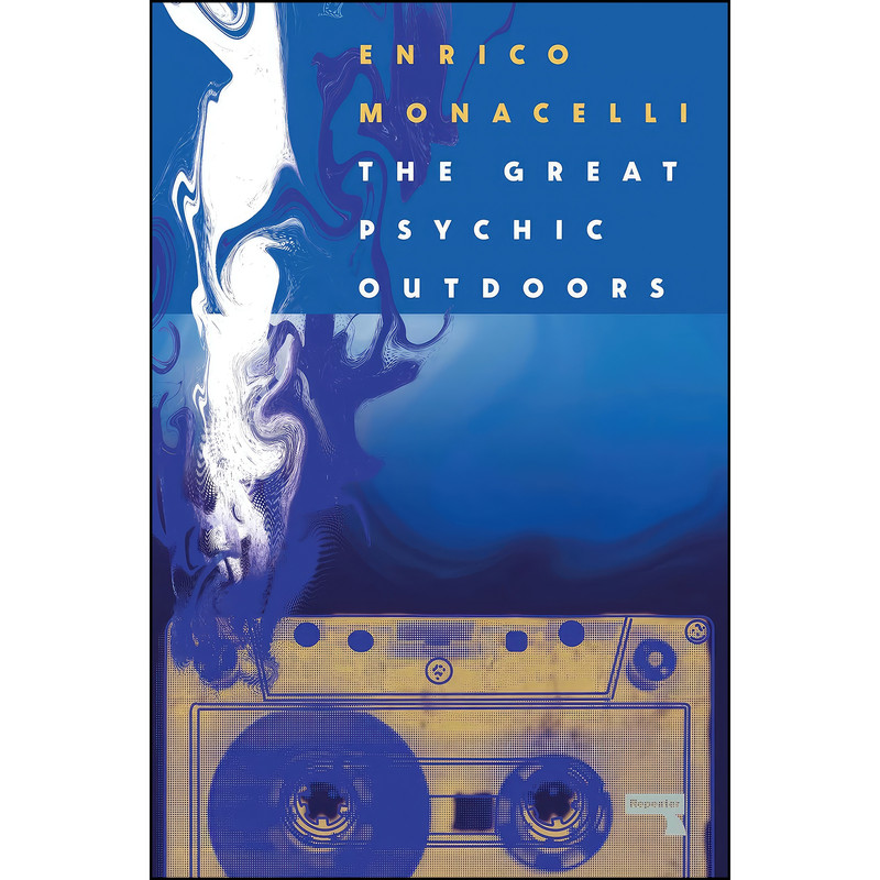 کتاب The Great Psychic Outdoors اثر Enrico Monacelli انتشارات Repeater کتاب The Great Psychic Outdoors اثر Enrico Monacelli انتشارات Repeater