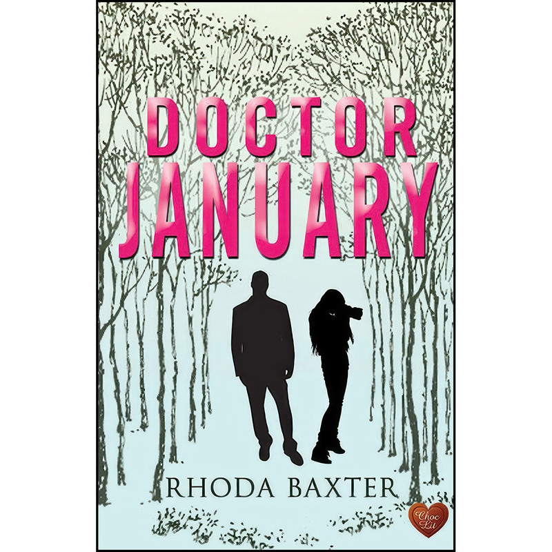 کتاب Doctor January اثر Rhoda Baxter انتشارات Choc Lit کتاب Doctor January اثر Rhoda Baxter انتشارات Choc Lit